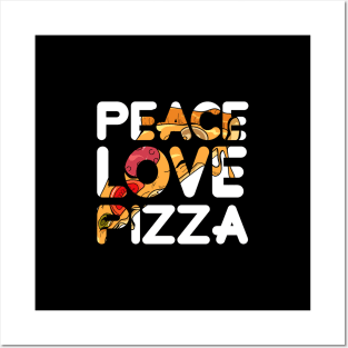 PEACE LOVE PIZZA Posters and Art